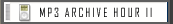 MP3 Archive Hour 2